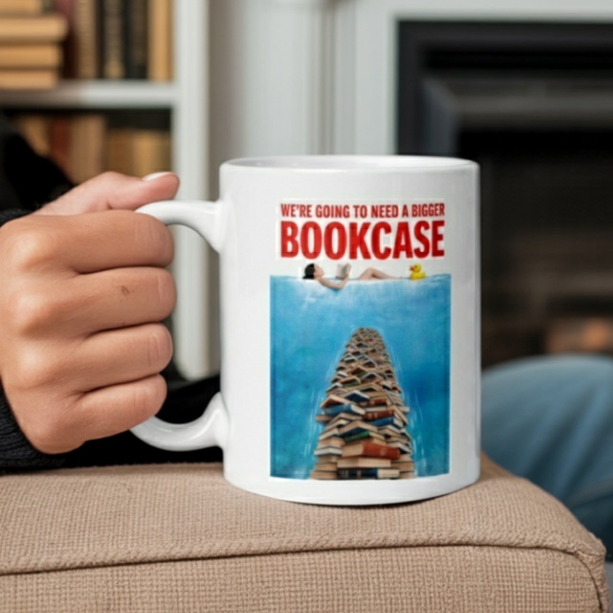 Book Lover Mug - We're Going to need a bigger bookcase